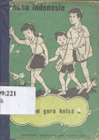 Bahasa Indonesia : pedoman guru untuk guru kelas III Sekolah Dasar