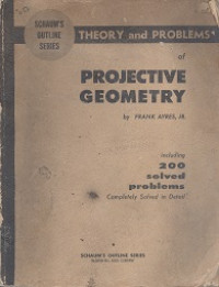 Schaum's and outline of theory and problems of projective geometry