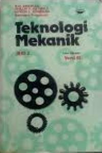 Teknologi mekanik [jil. 2]