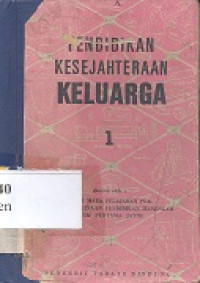 Pendidikan kesejahteraan keluarga 1