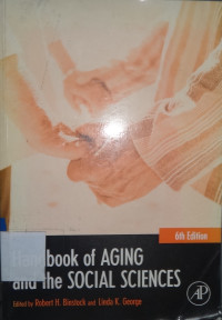 Handbook of aging and the social sciences