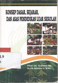 Konsep dasar, sejarah, dan asas pendidikan luar sekolah