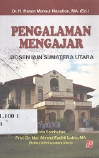 Pengalaman mengajar : dosen IAIN Sumatera Utara