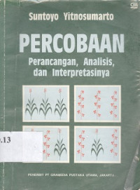 Percobaan perancangan, analisis, dan interprestasinya