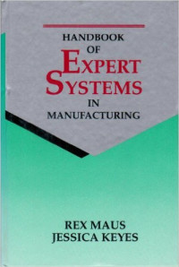 Handbook of expert systems in manufacturing