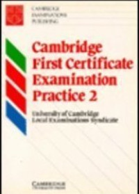 Cambridge first certificate examination practice 2