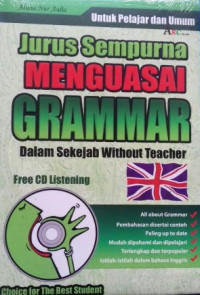 Jurus sempurna menguasai grammar dalam sekejab without teacher + CD listening