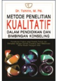 Metode penelitian kualitatif dalam pendidikan dan bimbingan konseling