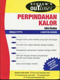 Schaum's outlines: teori dan soal soal perpindahan kalor