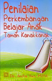 Penilaian perkembangan belajar anak taman kanak kanak