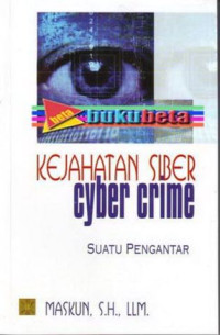 Kejahatan Siber (Cyber Crime): suatu pengantar