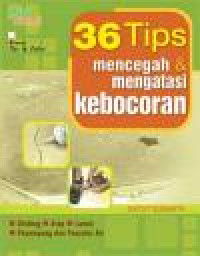 36 tips mencegah dan mengatasi kebocoran