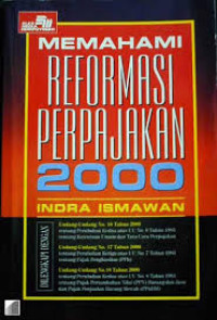 Memahami reformasi perpajakan 2000