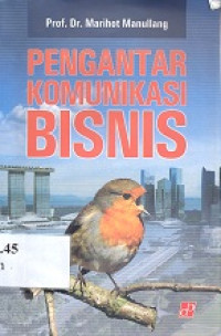 Pengantar komunikasi bisnis