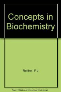 Concepts in biochemistry