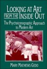 Looking at art from the inside out : the psychoiconographic to modern art