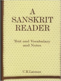 A sanskrit reader: text and vocabulary and notes