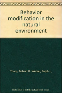 Behavior modification in the natural environment