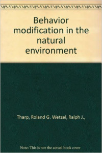 Behavior modification in the natural environment