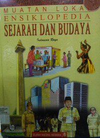 Muatan lokal ensiklopedia sejarah nasional Indonesia 8: Indonesia raya