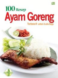 100 resep ayam goreng terfavorit untuk usaha boga