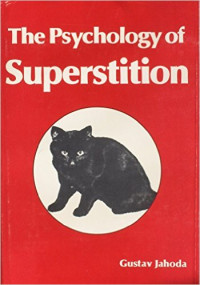 The psychology of superstition