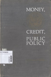 Money, credit, and public policy