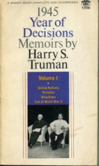 1945 year of decisions memoirs