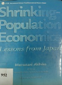 Shrinking-population economics : lesson from Japan