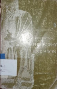 Introduction to the philosophy of education