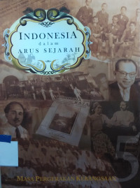 Indonesia dalam arus sejarah: masa pergerakan kebangsaan jilid 5