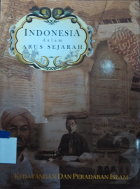 Indonesia dalam arus sejarah: kedatangan dan peradaban Islam jilid 3