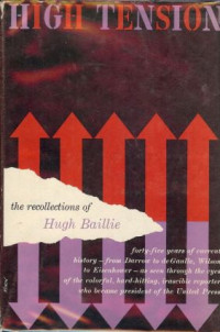 High tension: the recollections of hugh baillie