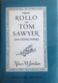 From rollo to tom sawyer and other papers