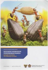 Bersinergi membangun perekonomian bangsa : synergize to develop the Indonesia economy