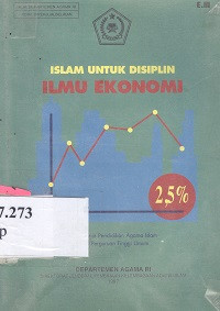 Islam untuk disiplin ilmu ekonomi : buku dasar pendidikan agama Islam pada perguruan tinggi umum. E.III