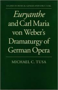 Image of Euryanthe and carl maria von weber`s dramaturgy of German opera