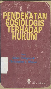 Pendekatan sosiologis terhadap hukum