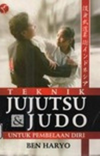 Teknik jujutsu   judo : untuk pembelaan diri