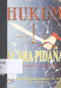 Hukum acara pidana : dalam teori dan praktek