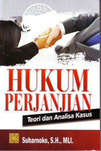 Hukum perjanjian : teori dan analisis kasus