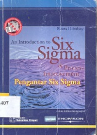 An introduction to six sigma proces improvement : pengantar six sigma