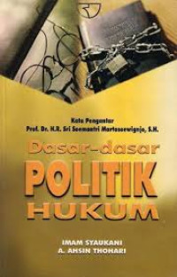 Dasar-dasar politik hukum