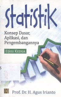 Statistik : konsep dasar dan aplikasinya