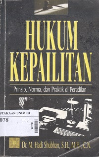 Hukum kepailitan : prinsip, norma, dan praktik di peradilan