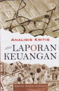 Analisis kritis atas laporan keuangan