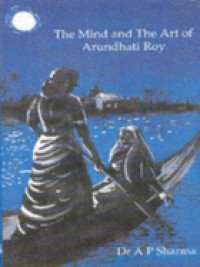 Image of The mind and the art of arundhati roy