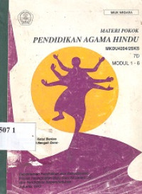 Materi pokok pendidikan agama Hindu MKDU 4204/2 SKS 7D modul 1-6