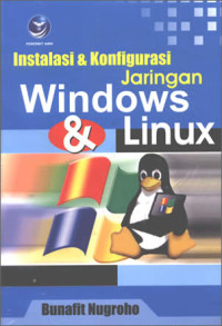 Instalasi dan konfigurasi jaringan windows dan linux