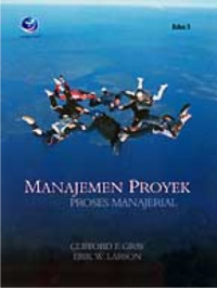 Manajemen proyek : proses manajerial